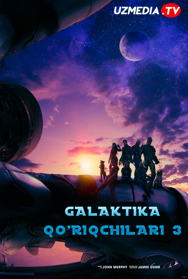 Galaktika qo'riqchilari 3 Uzbek tilida O'zbekcha 2023 tarjima kino 4K Ultra UHD skachat