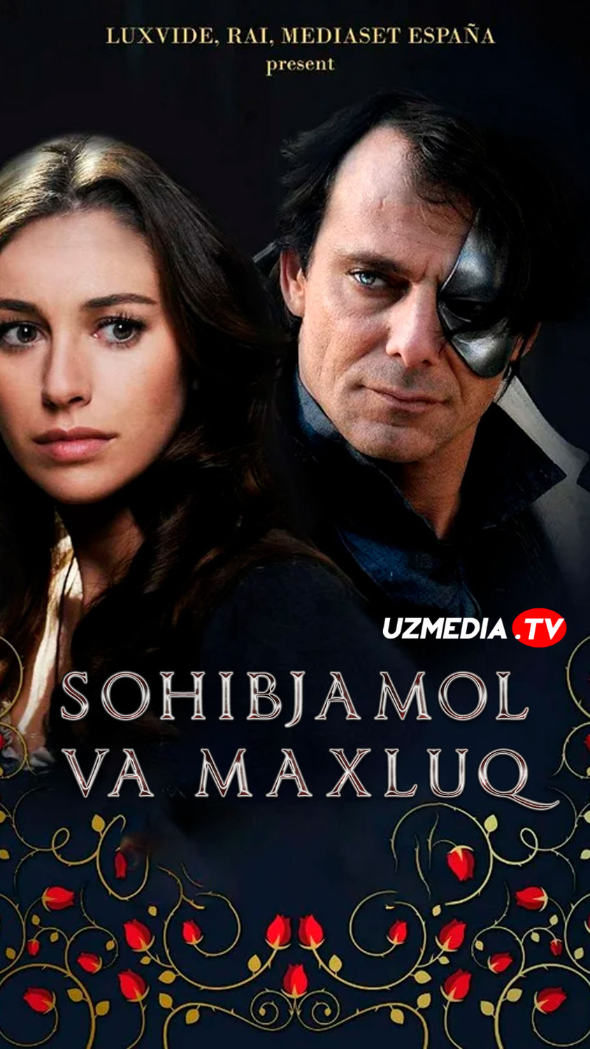 Sohibjamol va maxluq / Bella & Leon Italiya seriali 1-2-3-4-5-6 qismlar Uzbek tilida 2014 O'zbek tarjima serial HD skachat