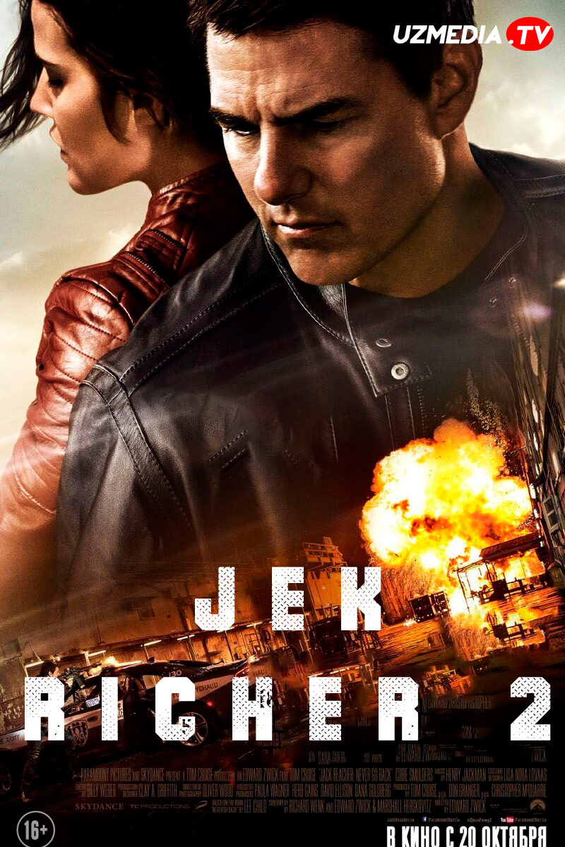 Jek Richer 2 / Jeck Richer 2: Hech qachon chekinma Uzbek tilida O'zbekcha 2016 tarjima kino Full HD skachat