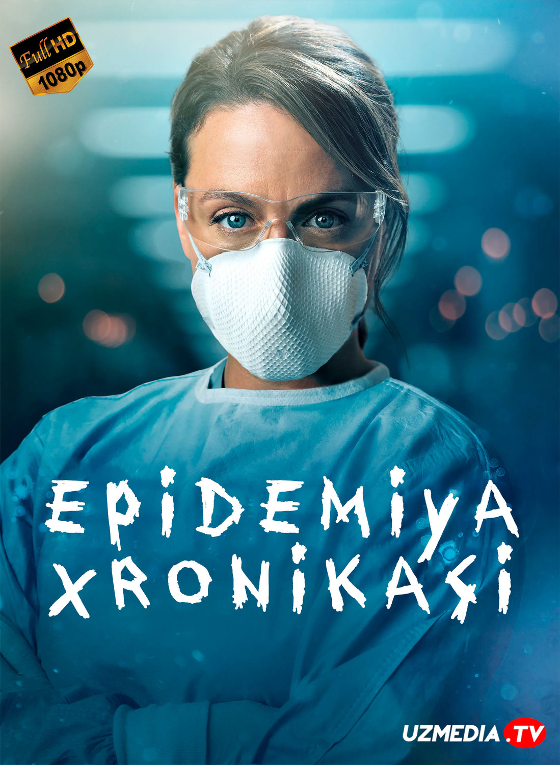 Epidemiya / Epidemiya xronikasi Kanada seriali Barcha qismlar Uzbek tilida O'zbekcha 2020 tarjima Full HD skachat