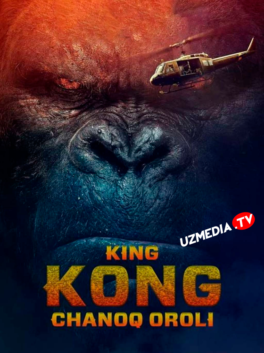King Kong: Bosh suyagi oroli / Chanoqlar oroli Uzbek tilida O'zbekcha tarjima kino 2017 Full HD tas-ix skachat