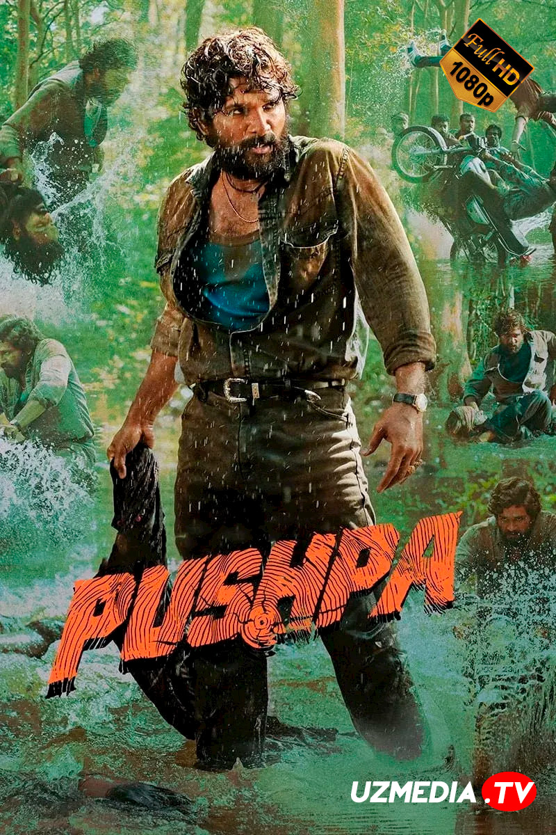 Pushpa 1: Yuksalish Hind kino Uzbek tilida O'zbekcha 2021 tarjima kino Full HD skachat