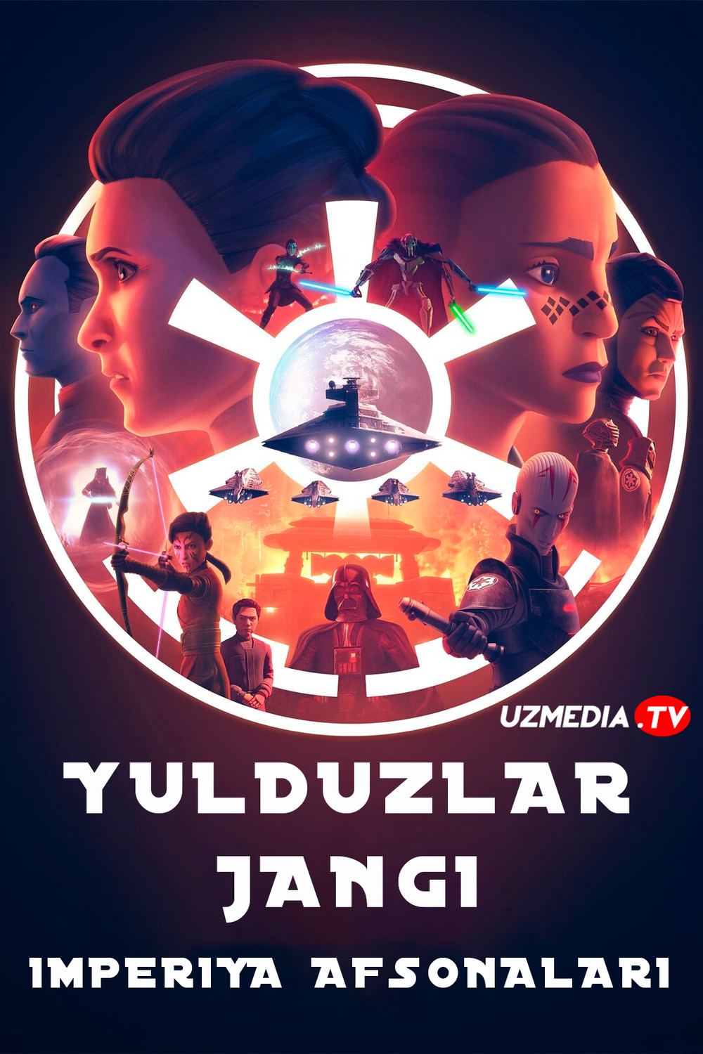 Yulduzlar jangi: Imperiya afsonalari AQSh mini-seriali Barcha qismlar Uzbek tilida O'zbekcha tarjima serial 2024 Full HD tas-ix skachat