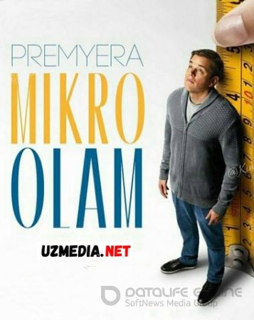 Mo'jaz Dunyo / Mikro Olam / Koroche Uzbek tilida O'zbekcha tarjima kino 2017 HD