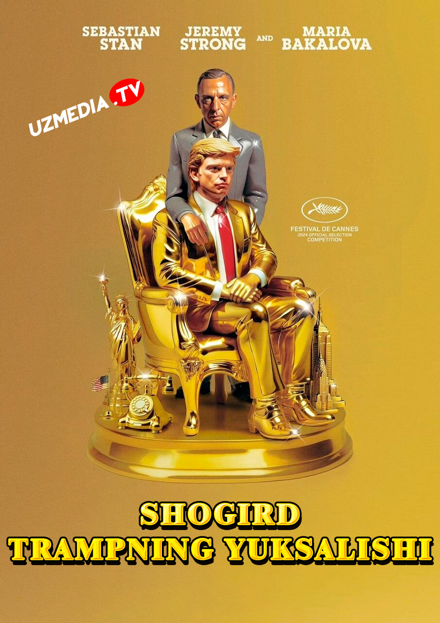 Shogird: Donald Trampning yuksalishi / Talaba: Trampning cho'qqiga chiqishi Uzbek tilida 2024 O'zbekcha tarjima kino Full HD tas-ix skachat