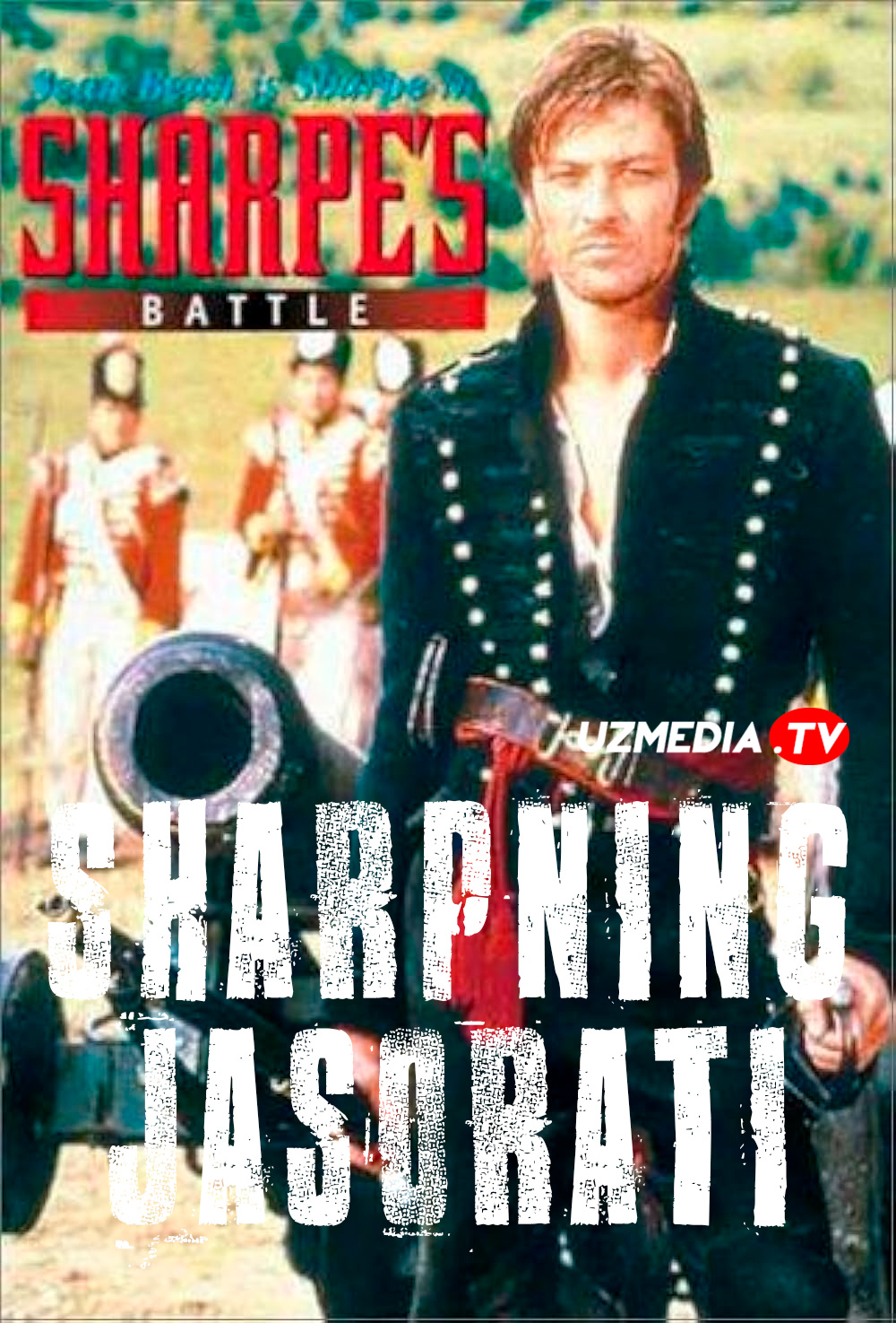 Maxfiy topshiriq 7 / Sharpning jasorati 7 / Sharpeni jangi 7 Britaniya filmi Uzbek tilida O'zbekcha 1995 tarjima kino Full HD skachat