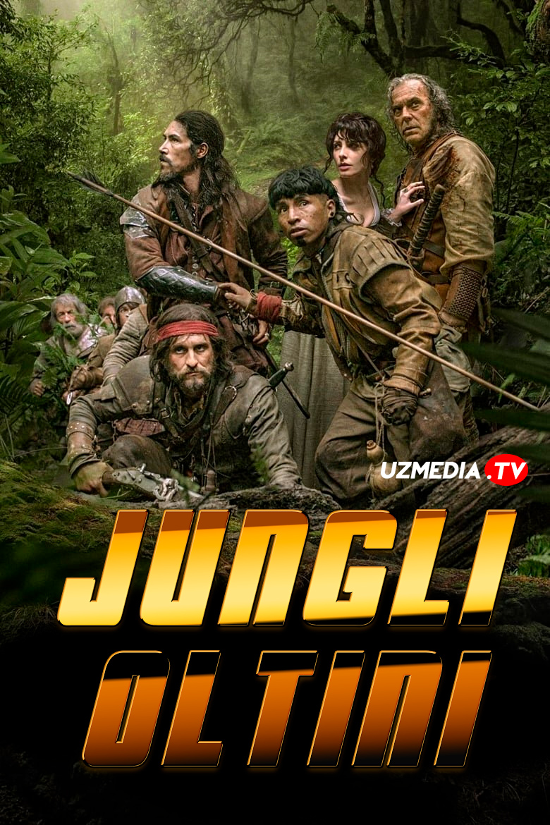 Jungli oltini / Oro Ispaniya filmi Uzbek tilida O'zbekcha 2017 tarjima kino Full HD tas-ix skachat