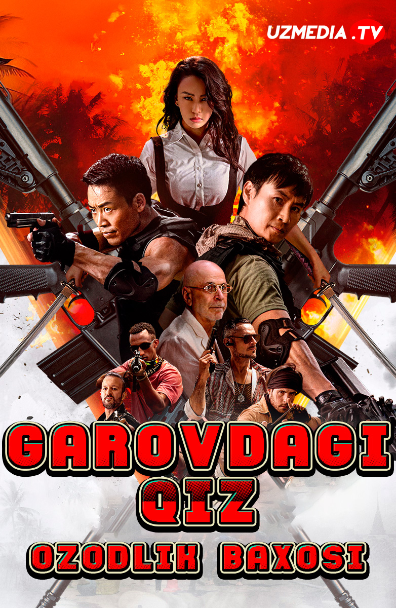 Garovdagi qiz: Ozodlik bahosi / Garovga olingan: Qutqarish narxi Xitoy filmi Uzbek tilida O'zbekcha 2025 tarjima kino Full HD tas-ix skachat
