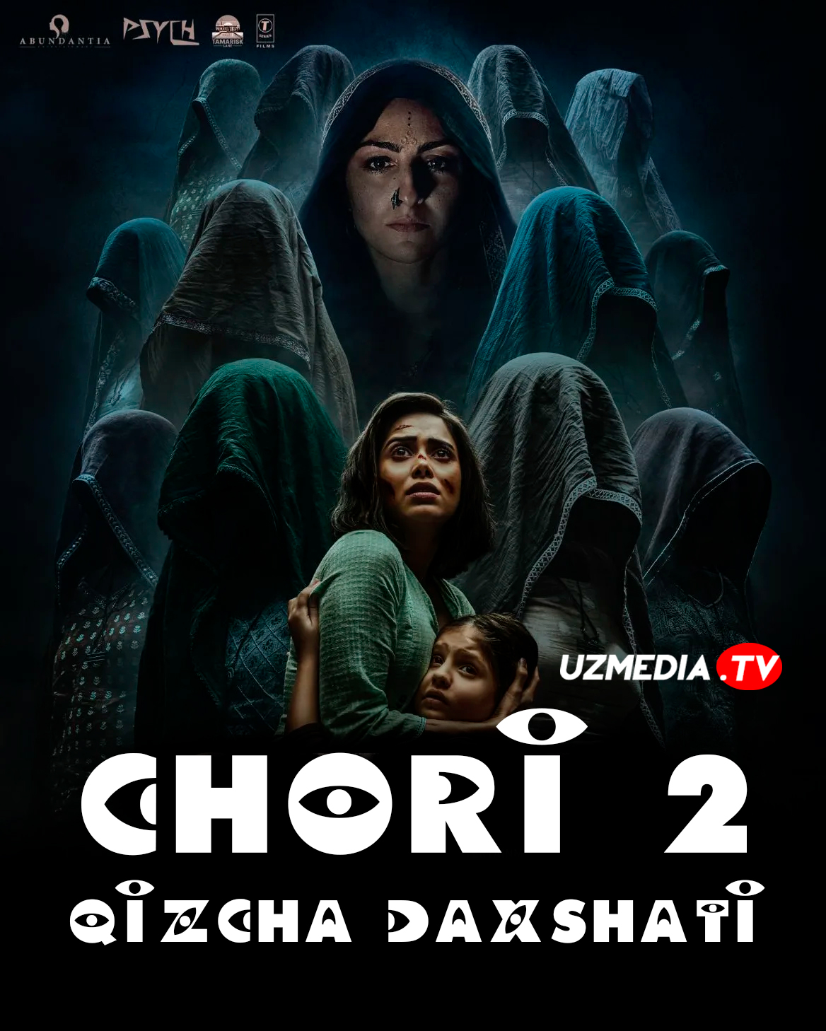 Chori 2: Qizchaning daxshati / Qizcha 2 / Qizning daxshati 2 Hind kino Uzbek tilida 2025 O'zbekcha tarjima kino Full HD tas-ix skachat